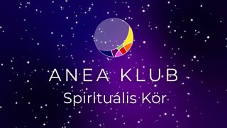 ANEA KLUB - Spirituális Kör előfizetés