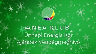 Ünnepi Energia Kör - Ingyenes Vendégbelépő